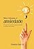 Não é drama, é ansiedade: Um guia de exercícios para entender e acalmar sua mente (Série Além da Ansiedade Livro 1) (Portuguese Edition)