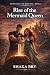 The Mermaid Queen (Mermaids...