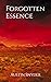 Forgotten Essence