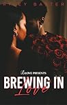Brewing in Love