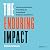 The Enduring Impact: The Ar...