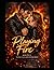 Playing With Fire: Book One...