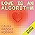 Love is an Algorithm