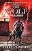 The Wolf Unleashed (The Wol...