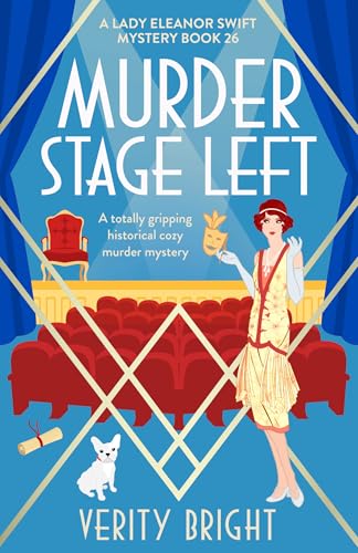 Murder Stage Left  (A Lady Eleanor Swift Mystery, #26)