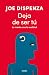 Deja de ser tú: La mente cr...