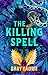 The Killing Spell