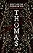 Thomas (Don't Let the Forest In, #0.5)