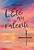 L’Été au ralenti (French Edition)