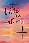 L’Été au ralenti