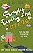 Simply Living and Dying (Th...