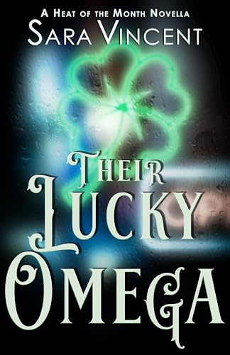 Their Lucky Omega (A Heat of the Month)