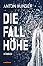 Die Fallhöhe