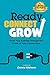 Ready, Connect, Grow: Grow ...