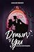 Drawn to You: A Blood Fate ...