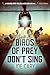 Birds of Prey Don't Sing by Joe Cary