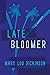 Late Bloomer
