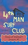 4th Man Surf Club...