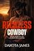 Reckless Cowboy (Iron Ridge Book 3)