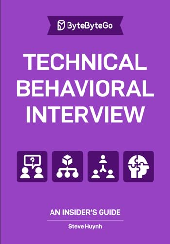 Technical Behavioral Interview: An Insider’s Guide (Paperback)