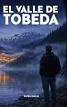 El valle de Tobeda (Spanish Edition) El valle de Tobeda (Spanish Edition)