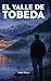 El valle de Tobeda (Spanish Edition)