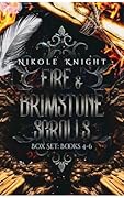 Fire & Brimstone Scrolls Box Set #2: Books 4-6