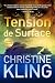 Tension de surface: Une enq...
