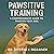 Pawsitive Training: A Compr...