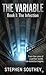 The Variable: Book I: The Infection