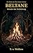BELTANE: Rituale der Entfaltung (The Umbra Library 3) (German Edition)