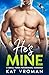 He's Mine: A Small-Town Paranormal Romance (Seagull Shifters of Sea Glass Book 2)
