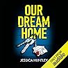 Our Dream Home