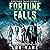 Fortune Falls, Book 1