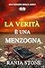 La Verità È Una Menzogna: M...
