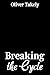 Breaking the Cycle: An MM smalltown romance (Heartwood Knights Book 2)