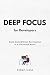 Deep Focus for Developers: ...