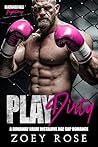 Play Dirty: A Run...