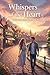 Whispers of the Heart: A Sweet Small Town Romance