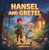 Hansel and Gretel...
