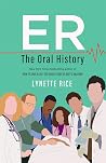 ER: The Oral History