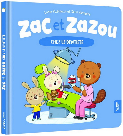 Zac et Zazou chez le dentiste (Zac et Zazou)