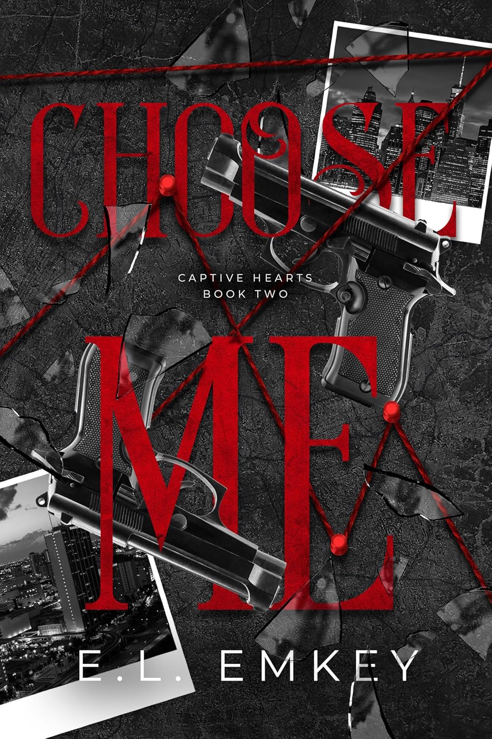 Choose Me (Captive Hearts #2)
