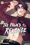 The Pawn's Reveng...