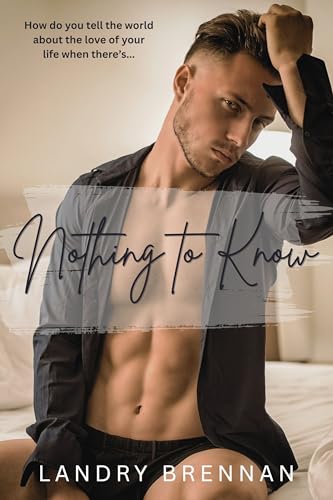Nothing to Know (Kindle Edition)
