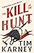 The Kill of the Hunt by Tim Karney