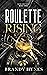Roulette Rising (Noire Brot...