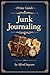 Prime Guide Junk Journaling by Alfred Ingram