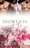 Snowed in with th...