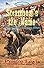 Steamboat's the Name: My Life As a Bucking Bronc (Old West Critters Collection)